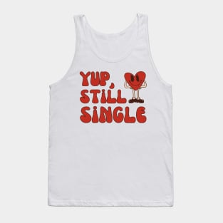 Still Single Valentines Day, Anti Valentine Single Tank Top